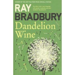 Bradbury R. Dandelion Wine