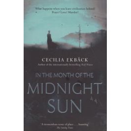Ekback С. In the Month of the Midnight Sun