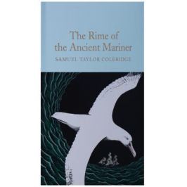 Coleridge S. The Rime of the Ancient Mariner