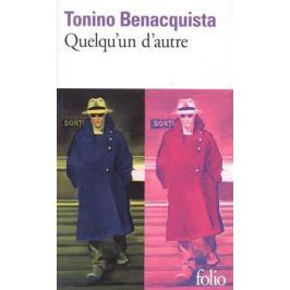 Benacquista T. Quelqu'un d'autre