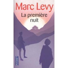 Levy M. La premiere nuit