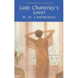 Lawrence D. Lady Chatterley`s Lover