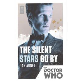 Abnett D. Doctor Who: Silent Stars Go By